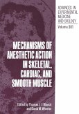 Mechanisms of Anesthetic Action in Skeletal, Cardiac, and Smooth Muscle (eBook, PDF)