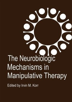 The Neurobiologic Mechanisms in Manipulative Therapy (eBook, PDF)