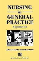 Nursing in General Practice (eBook, PDF) - Luft, Sarah; Smith, Milly