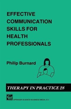 Effective Communication Skills for Health Professionals (eBook, PDF) - Burnard, Philip