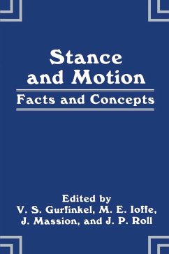 Stance and Motion (eBook, PDF) - Gurfinkel, V. S.; Ioffe, M. E.; Massion, J.; Roll, J. P.