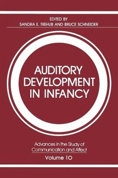 Auditory Development in Infancy (eBook, PDF) - Trehub, Sandra E.; Schneider, Bruce