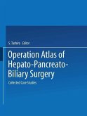 Operation Atlas of Hepato-Pancreato-Biliary Surgery (eBook, PDF)