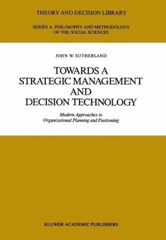 Towards a Strategic Management and Decision Technology (eBook, PDF) - Sutherland, J. W.