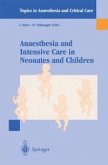 Anaesthesia and Intensive Care in Neonates and Children (eBook, PDF)