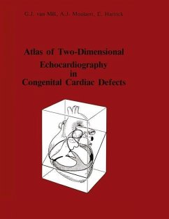 Atlas of Two-Dimensional Echocardiography in Congenital Cardiac Defects (eBook, PDF) - Mill, G. J. van; Moulaert, A.; Harinck, E.