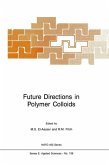 Future Directions in Polymer Colloids (eBook, PDF)