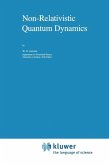 Non-Relativistic Quantum Dynamics (eBook, PDF)