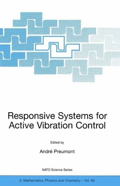 Responsive Systems for Active Vibration Control (eBook, PDF) Responsive Systems for Active Vibration Control (eBook, PDF)