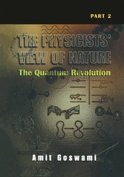 The Physicists' View of Nature Part 2 (eBook, PDF) - Goswami, Amit