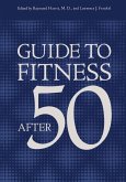 Guide to Fitness After Fifty (eBook, PDF)