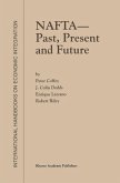 NAFTA - Past, Present and Future (eBook, PDF)