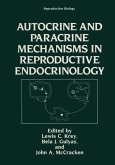 Autocrine and Paracrine Mechanisms in Reproductive Endocrinology (eBook, PDF)