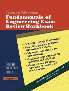 Chapman & Hall's Complete Fundamentals of Engineering Exam Review Workbook (eBook, PDF) - Professional Engineer Review Course