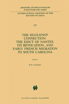 Cover The Huguenot Connection: The Edict of Nantes, Its Revocation, and Early French Migration to South Carolina (eBook, PDF)