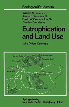 Eutrophication and Land Use (eBook, PDF) - Lewis, W. M. Jr.; Saunders, J. F.; Crumpacker, D. W.; Brendecke, C. M.