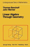 Linear Algebra Through Geometry (eBook, PDF)