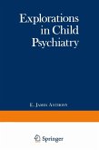 Explorations in Child Psychiatry (eBook, PDF)