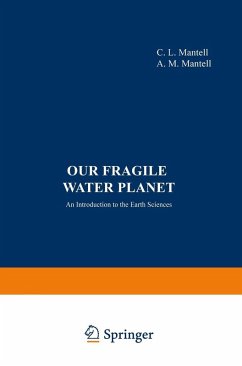 Our Fragile Water Planet (eBook, PDF) - Mantell, C.