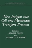 New Insights into Cell and Membrane Transport Processes (eBook, PDF)