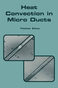 Heat Convection in Micro Ducts (eBook, PDF) - Zohar, Yitshak
