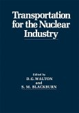 Transportation for the Nuclear Industry (eBook, PDF)