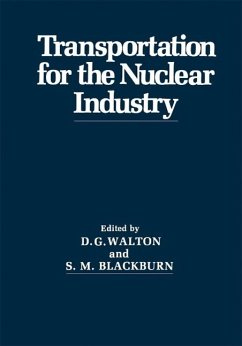 Transportation for the Nuclear Industry (eBook, PDF) - Walton, D. G.; Blackburn, S. M.