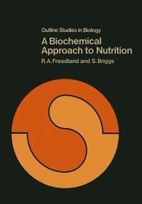 A Biochemical Approach to Nutrition (eBook, PDF) - Freedland, R.