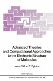 Advanced Theories and Computational Approaches to the Electronic Structure of Molecules (eBook, PDF)