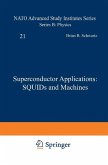 Superconductor Applications: SQUIDs and Machines (eBook, PDF)