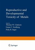 Reproductive and Developmental Toxicity of Metals (eBook, PDF)