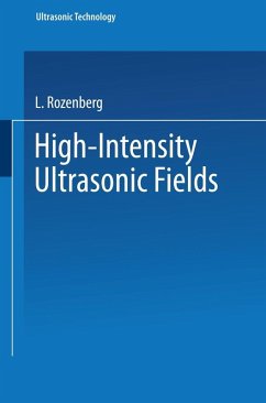 High-Intensity Ultrasonic Fields (eBook, PDF)