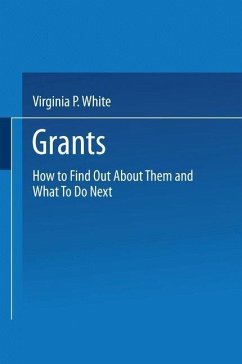 Grants (eBook, PDF) - White, Virginia P.