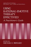 Using Rational-Emotive Therapy Effectively (eBook, PDF)