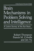 Brain Mechanisms in Problem Solving and Intelligence (eBook, PDF) Brain Mechanisms in Problem Solving and Intelligence (eBook, PDF)