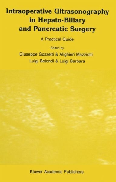 Intraoperative Ultrasonography in Hepato-Biliary and Pancreatic Surgery (eBook, PDF)