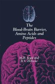 The Blood-Brain Barrier, Amino Acids and Peptides (eBook, PDF)