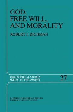 God, Free Will, and Morality (eBook, PDF) - Richman, R.