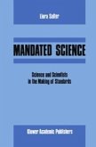 Mandated Science: Science and Scientists in the Making of Standards (eBook, PDF)