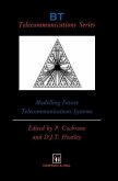 Modelling Future Telecommunications Systems (eBook, PDF)