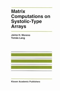 Matrix Computations on Systolic-Type Arrays (eBook, PDF) - Moreno, Jaime; Lang, Tomás