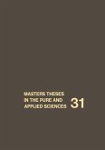 Masters Theses in the Pure and Applied Sciences (eBook, PDF)