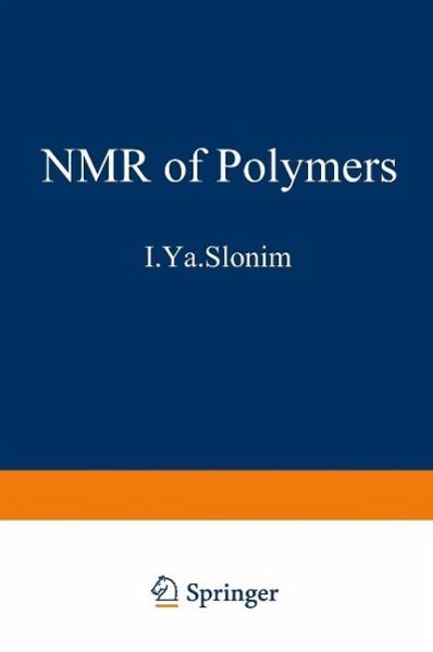 The NMR of Polymers (eBook, PDF) The NMR of Polymers (eBook, PDF)