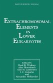 Extrachromosomal Elements in Lower Eukaryotes (eBook, PDF)