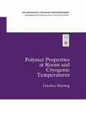 Polymer Properties at Room and Cryogenic Temperatures (eBook, PDF)