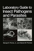 Laboratory Guide to Insect Pathogens and Parasites (eBook, PDF)