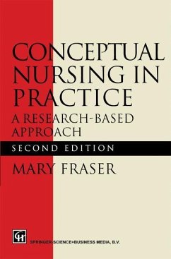 Conceptual Nursing in Practice (eBook, PDF) - Fraser, Mary