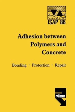 Adhesion between polymers and concrete / Adhésion entre polymères et béton (eBook, PDF) - Sasse, H. R.