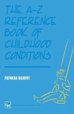The A-Z Reference Book of Childhood Conditions (eBook, PDF)