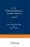 U. S. Ends and Means in Central America (eBook, PDF)